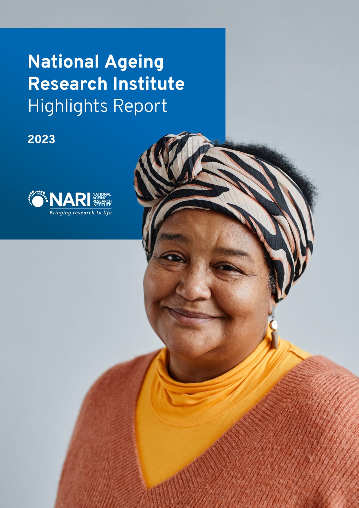 Image of cover of 2023 NARI Highlights Report, features portrait of an older African woman, smiling. She is wearing a headwrap, a yellow skivvy and a brown woolen jumper.