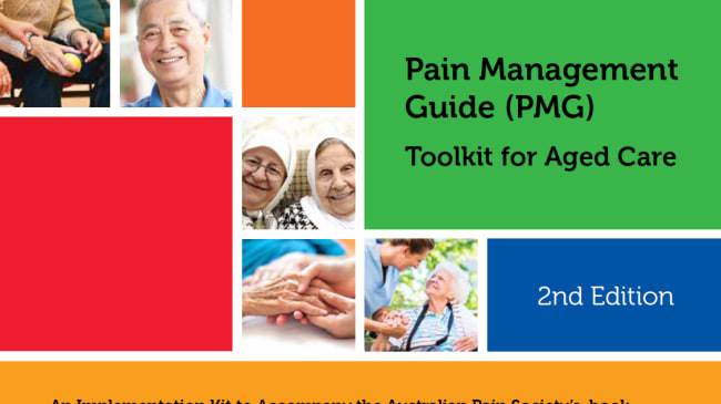 Pain Management Guide Toolkit for Aged Care, 2nd ed.